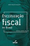 Escriturao fiscal no Brasil: conhecer, analisar, executar