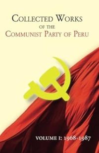 Collected Works of The Communist Party of Peru