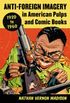 Anti-Foreign Imagery in American Pulps and Comic Books, 1920-1960 