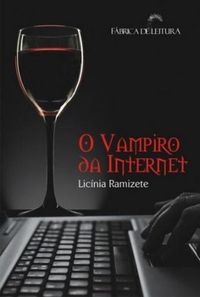 O Vampiro da Internet