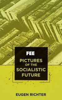 Pictures of the Socialist Future