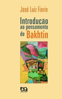 Introduo ao pensamento de Bakhtin