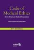 Code of Medical Ethics of the American Medical Association, 2014-2015 Ed