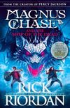 Magnus Chase and the Ship of the Dead: Rick Riordan