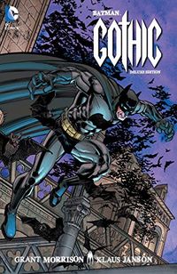 Batman: Gothic: Deluxe Edition (Batman: Legends of the Dark Knight) (English Edition)