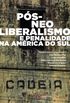 Ps-neoliberalismo e penalidade na Amrica do Sul
