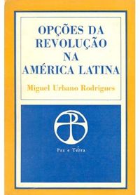 Opes da Revoluo na Amrica Latina