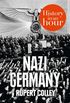 Nazi Germany: History in an Hour (English Edition)