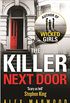The Killer Next Door: An electrifying, addictive thriller you wont be able to put down (English Edition)