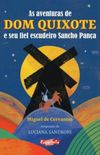 As aventuras de Dom Quixote e seu fiel escudeiro Sancho Pana