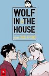 Wolf in the House #1