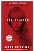 Red Sparrow: A Novel (The Red Sparrow Trilogy Book 1) (English Edition)