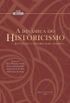 A dinmica do historicismo