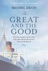 The Great and the Good (English Edition)