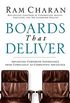 Boards That Deliver: Advancing Corporate Governance from Compliance to Competitive Advantage