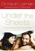Under the Sheets: The Secrets to Hot Sex in Your Marriage (English Edition)