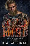 Gutter Mind (Sex & Mayhem Book 12)