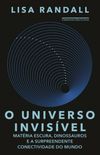 O Universo Invisível