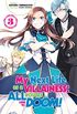 My Next Life as a Villainess: All Routes Lead to Doom! Volume 3 (Light Novel) (English Edition)