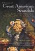 A Treasury of Great American Scandals: Tantalizing True Tales of Historic Misbehavior by the Founding Fathers and Others Who Let Freedom Swing (A Michael Farquhar Treasury Book 2) (English Edition)