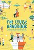 The Cruise Handbook (Lonely Planet) (English Edition)