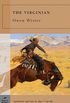 The Virginian (Barnes & Noble Classics Series)
