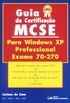 Guia de Certificao MCSE para Windows XP Professional Exame 70-270