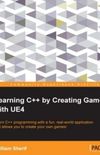 Learning C++ by Creating Games with UE4