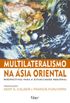 Multilateralismo na sia Oriental