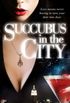 Succubus in the City