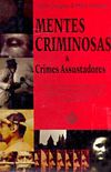 Mentes Criminosas & Crimes Assustadores