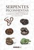 Serpentes Peonhentas e Acidentes Ofdicos no Brasil