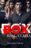 BOX RESGATADA