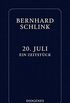 20. Juli: Ein Zeitstck (German Edition)