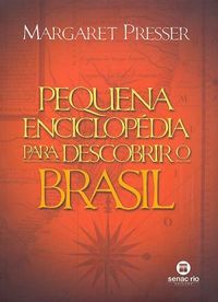 Pequena Enciclopdia para Descobrir o Brasil