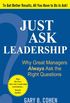 Just Ask Leadership:  Why Great Managers Always Ask the Right Questions (English Edition)