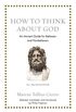How to Think about God: An Ancient Guide for Believers and Nonbelievers (Ancient Wisdom for Modern Readers) (English Edition)