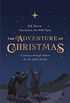 The Adventure of Christmas: 25 Simple Family Devotions for December (English Edition)