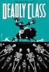 Deadly Class, Vol. 6: This is Not The End