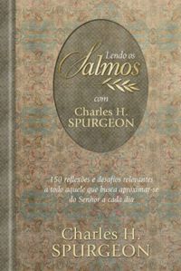 Lendo os Salmos com Charles Spurgeon