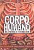 Corpo Humano. Anatomia E Fisiologia (+ CD)