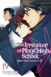 The Irregular at Magic High School - vol.19