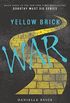 Yellow Brick War (Dorothy Must Die Book 3) (English Edition)