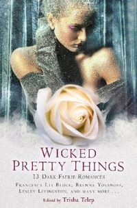 Wicked Pretty Things