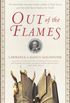 Out of the Flames: The Remarkable Story of a Fearless Scholar, a Fatal Heresy, and One of the Rarest Books in the World (English Edition)