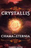 Crystallis, a Chama de Eternia