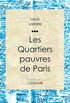 Les quartiers pauvres de Paris: Le XXe arrondissement (French Edition)