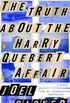 The Truth About the Harry Quebert Affair