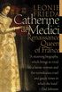 Catherine de Medici: Renaissance Queen of France (English Edition)