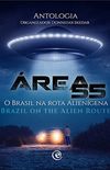 rea 55 - O Brasil na Rota Aliengena/Brazil on the Alien Route (Edio Bilngue)